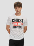 Chase Dream not People Regular Men's T-Shirt