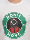 Don't Move Regular Men's T-Shirt