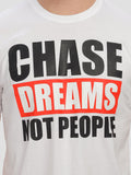 Chase Dream not People Regular Men's T-Shirt