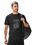 Being Healthy Regular Men's T-Shirt