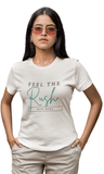 Feel Rush Regular Women's T-Shirt - Hush and Wear