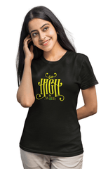 Get High Regular Women's T-Shirt - Hush and Wear