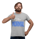 New Normal Regular Men's T-Shirt - Hush and Wear